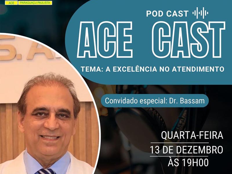 19º AceCast conta a história de sucesso do oftalmologista Dr. Bassam Mourad