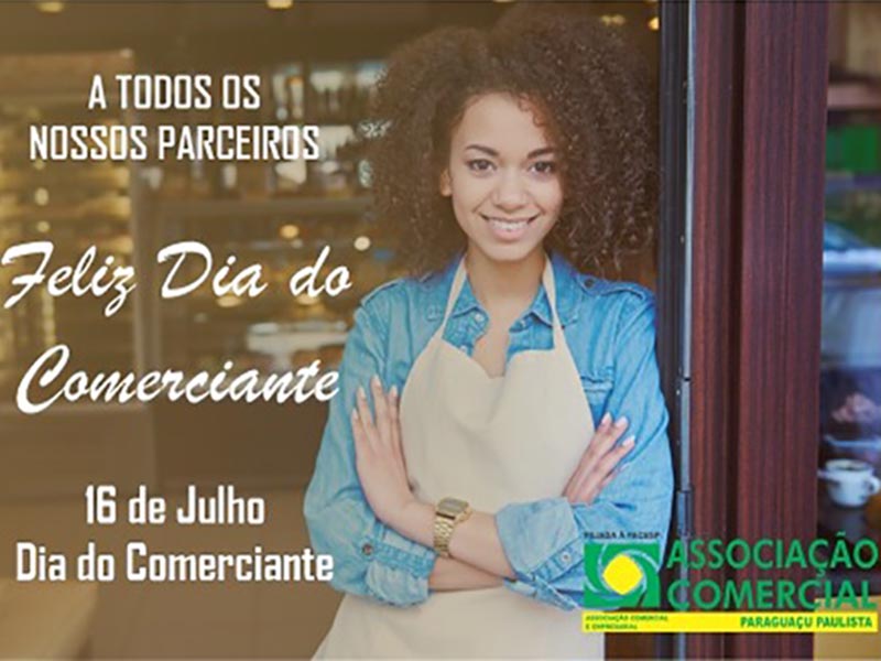 ACE Paraguaçu enaltece o Dia do Comerciante, celebrado em 16 de julho