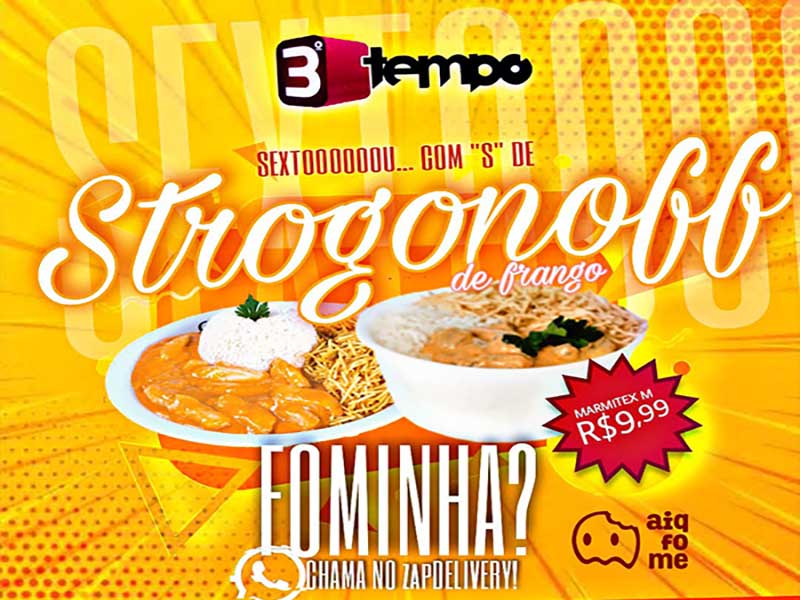 Sextou com S de Strogonoff do Restaurante Terceiro Tempo