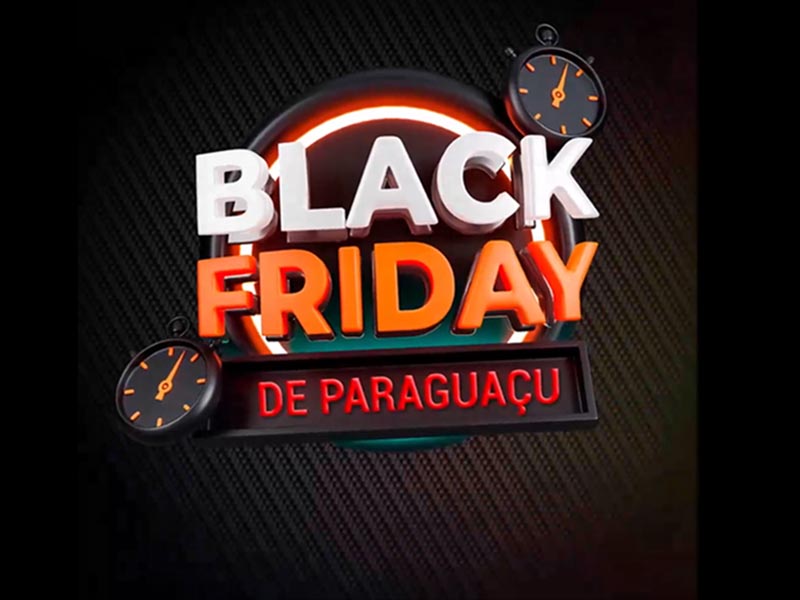 Black Friday: comércio de Paraguaçu terá horário especial até as 22h