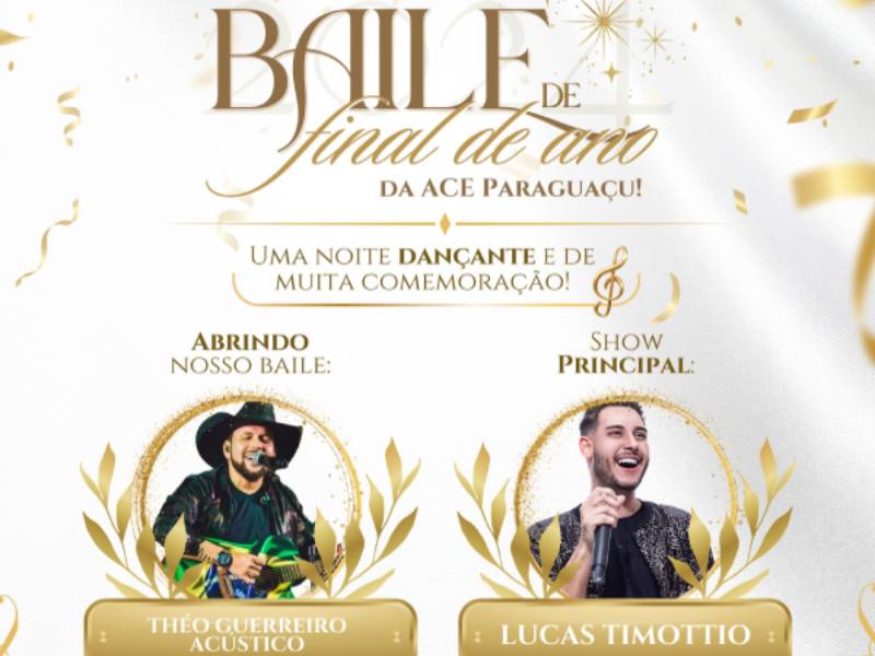 Associação Comercial prepara Baile de Final de Ano em Paraguaçu Paulista