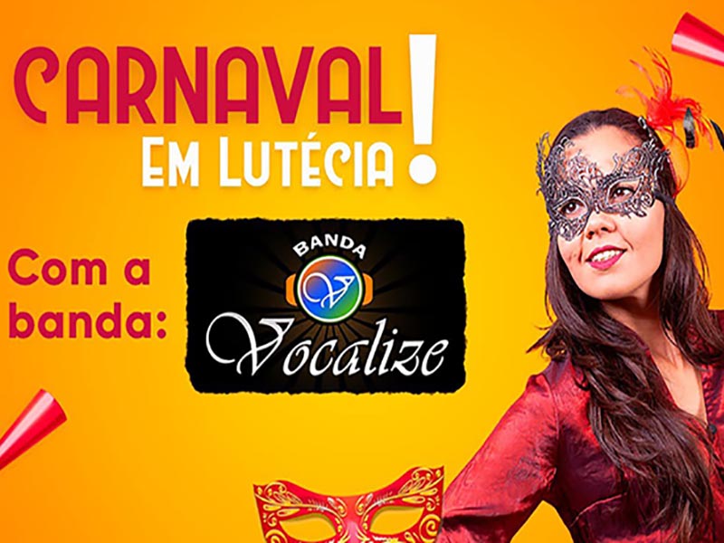 Banda Vocalize vai agitar três dias de Carnaval em Lutécia