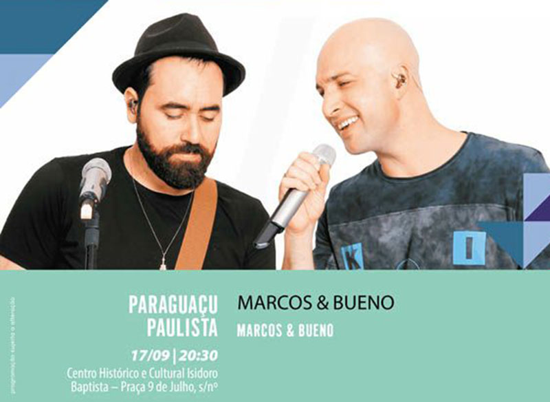 Dupla Marcos & Bueno se apresenta domingo em Paraguaçu