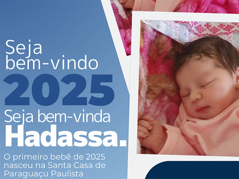 Hadassa é a primeira bebê nascida em 2025 em Paraguaçu Paulista