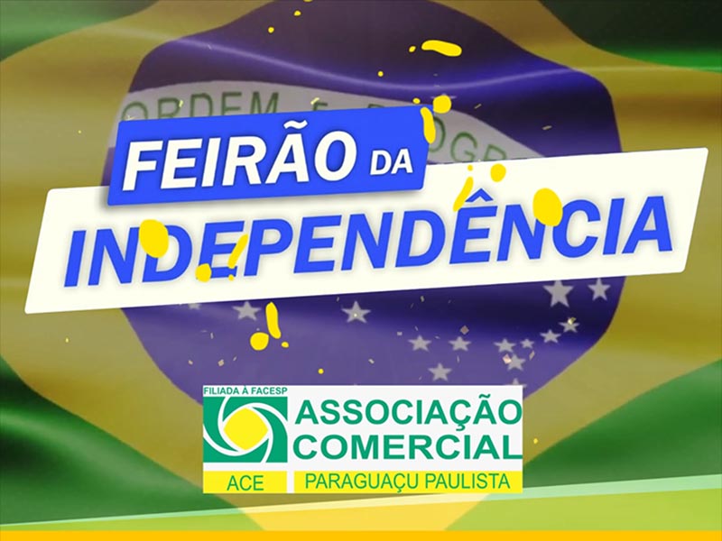 Feirão da independência acontece de 4 a 11 de setembro no comércio de Paraguaçu