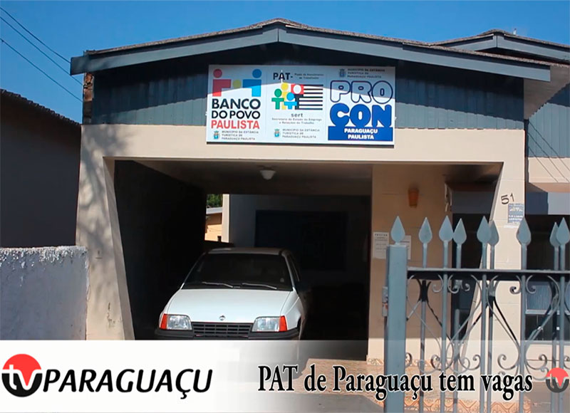 Posto de Atendimento ao Trabalhador de Paraguaçu tem vagas de emprego