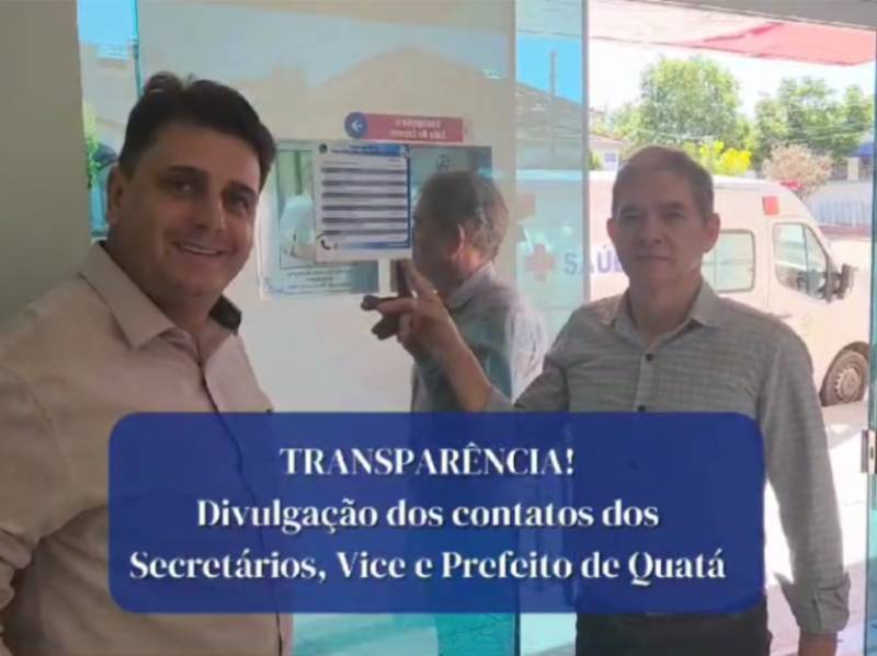 Prefeitura de Quatá disponibiliza em repartições públicas contatos dos Secretários, Vice e Prefeito