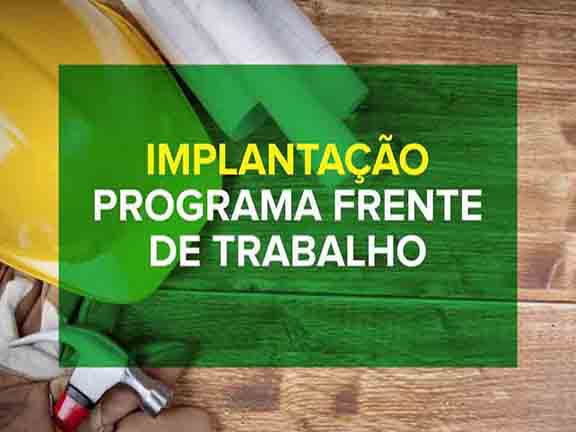 Prefeitura divulga lista geral do programa Frente de Trabalho